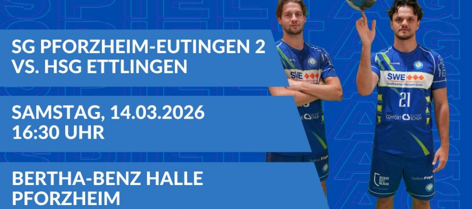 Teaserbild HSG -- SG Pforzheim/Eutingen 14.03.2026